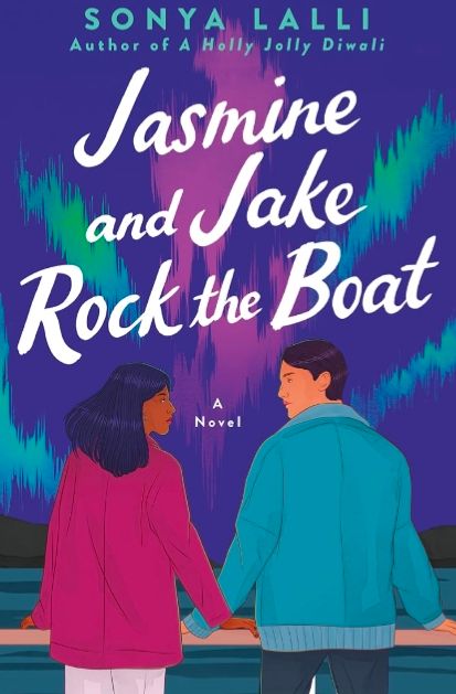 Jasmine and Jake Rock the Boat by Sonya Lalli