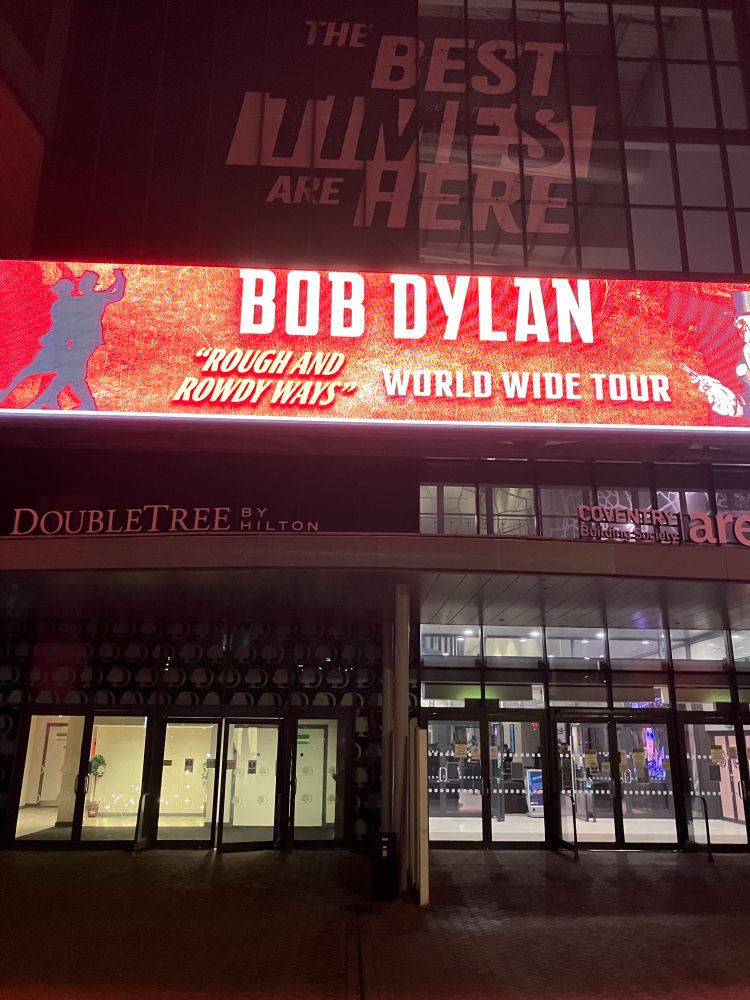 Billboard for the Bob Dylan Rough and Rowdy Ways tour. 