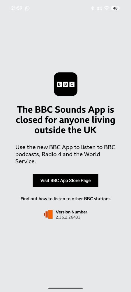 A message saying "The BBC Sounds All is closed for anyone living outside the UK. Use the new BBC App to listen to BBC podcasts, Radio 4 and the World Service". 