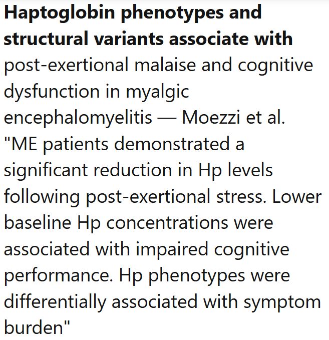 Haptoglobin phenotypes and structural variants associate with post-exertional malaise and cognitive dysfunction in myalgic encephalomyelitis — Moezzi et al. 