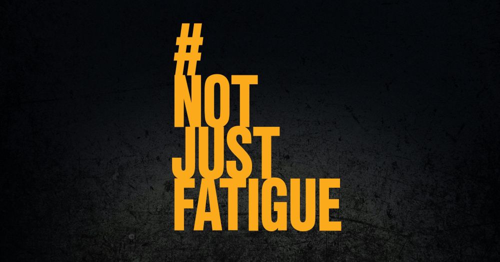 #NotJustFatigue - Home