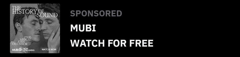 an ad on grindr for a movie that is streaming on MUBI, per the ad