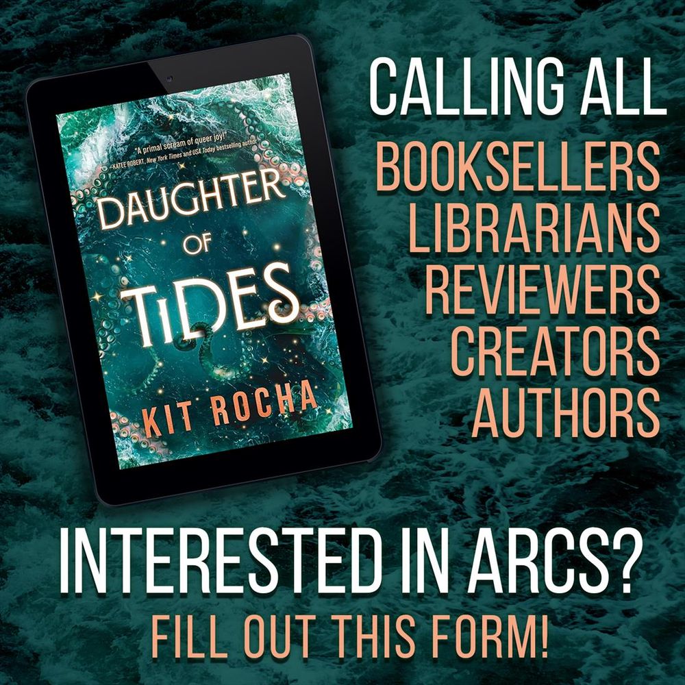 Calling all booksellers, creators, readers, librarians, reviewers! Do you want an ARC of Daughter of Tides?