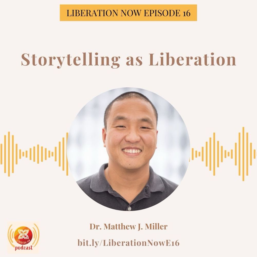 Photo announcement of a Liberation Now Podcast - about the healing power of storytelling