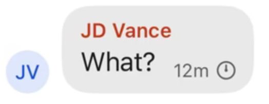 JD Vance: "What?"