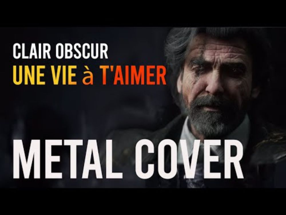 Clair Obscur - Une vie à t'aimer | Metal Cover