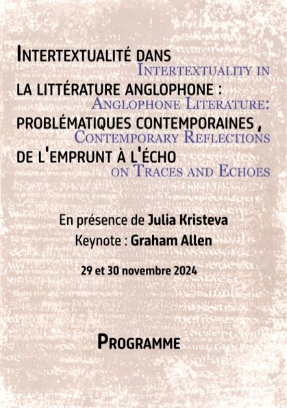 Affiche du colloque sur l'intertextualité les 29 et 30 novembre 2024 à la Sorbonne Nouvelle. Le titre apparaît ainsi que les invité·es : Julia Kirsteva et Graham Allen.