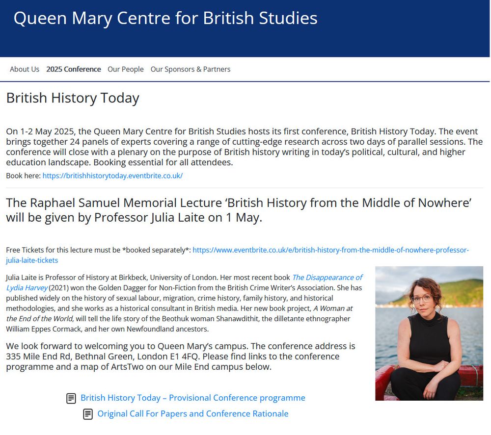 Screenshot of the event page for 'British History Today': On 1-2 May 2025, the Queen Mary Centre for British Studies hosts its first conference, British History Today. The event brings together 24 panels of experts covering a range of cutting-edge research across two days of parallel sessions. The conference will close with a plenary on the purpose of British history writing in today’s political, cultural, and higher education landscape. Booking essential for all attendees.