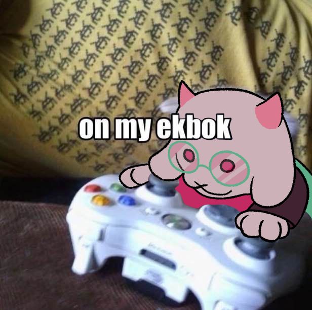 Ralsei is on an Xbox controller. "on my ekbok"