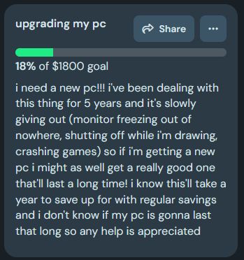 i need a new pc!!! i've been dealing with this thing for 5 years and it's slowly giving out (monitor freezing out of nowhere, shutting off while i'm drawing, crashing games) so if i'm getting a new pc i might as well get a really good one that'll last a long time! i know this'll take a year to save up for with regular savings and i don't know if my pc is gonna last that long so any help is appreciated