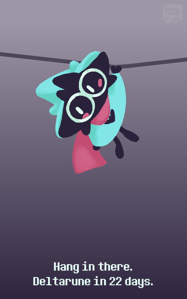 Ralsei is hanging on to a horizontal rope with only one paw. Text at the bottom says, "Hang in there. Deltarune in 22 days."