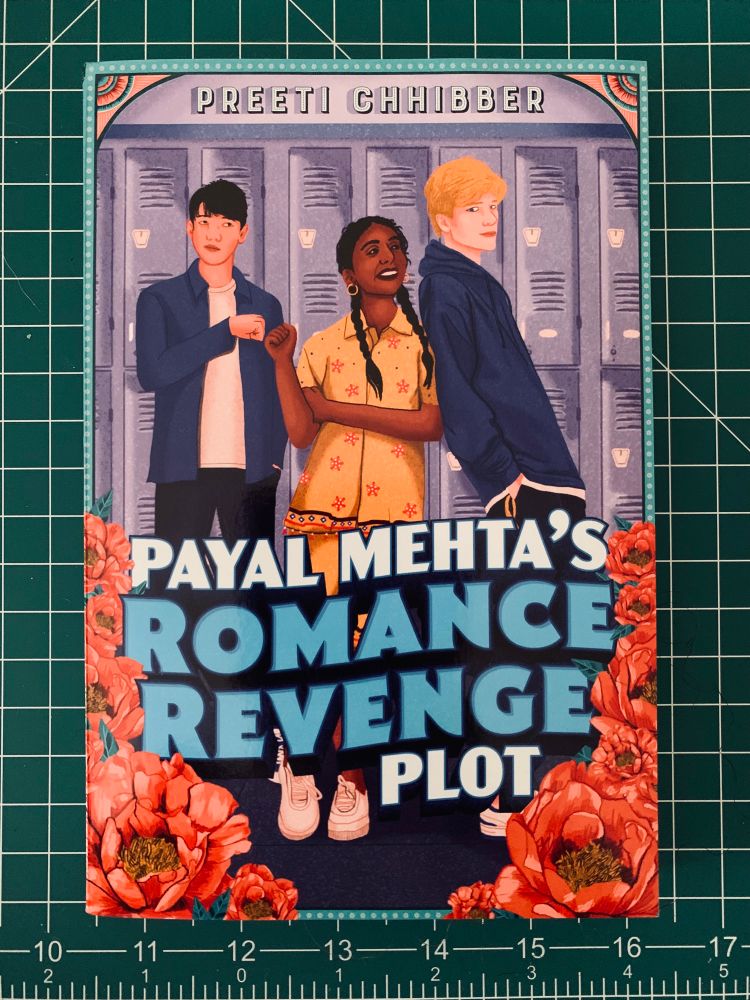 A paperback copy of Preeti Chhibber’s new novel, PAYAL MEHTA’S ROMANCE REVENGE PLOT.