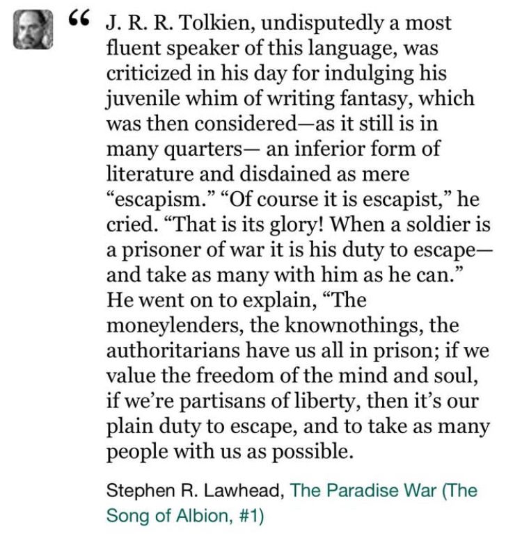 JRR Tolkien quote about the importance of escapism
