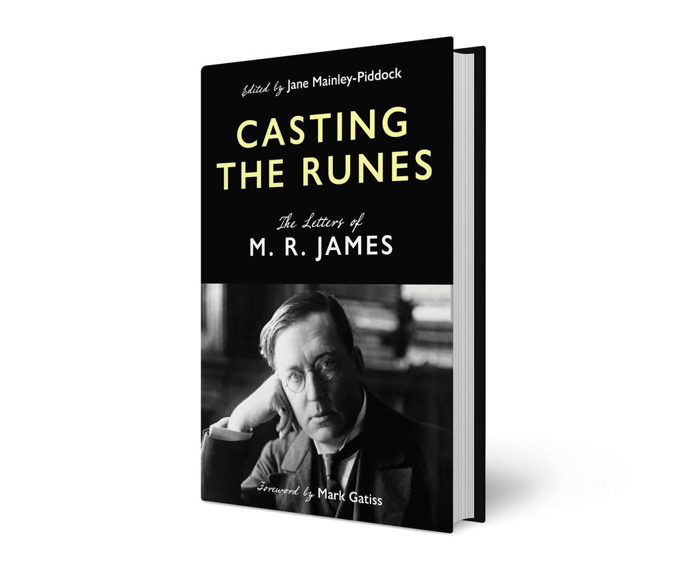 Cover of Casting the Runes: The Letters of M. R. James, edited by Jane Mainley-Piddock.