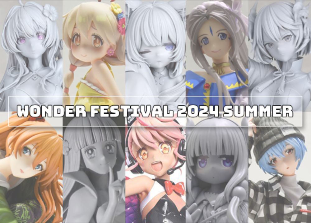 Wonder Festival 2024 [Summer] | Stronger / Hobby Max / Our Treasure / Proof / WINGSinc