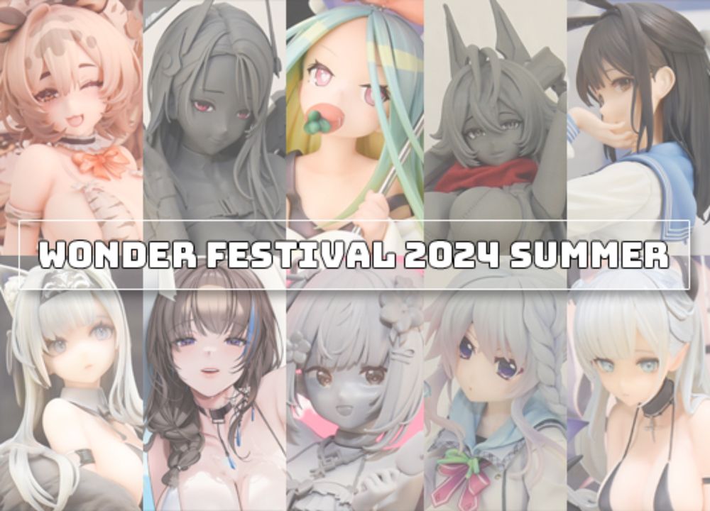 Wonder Festival 2024 [Summer] | Eldora Model / Quadrat / Raise Dream / OTAKU TOYS / Reverse Studio / MOMOROSER / HEMOXIAN