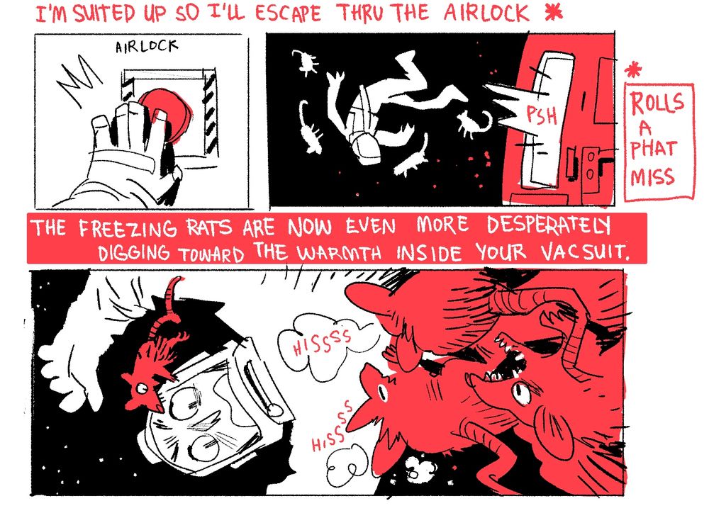 Lem has her vac suit on so she attempts to escape out thru the airlock. But before the vaccum kills the rats, they get super cold and try to claw their way inside her suit with a renewed desperation to get to the warmth inside. Hisses of air escape as their teeth breach the layers of the suit. 