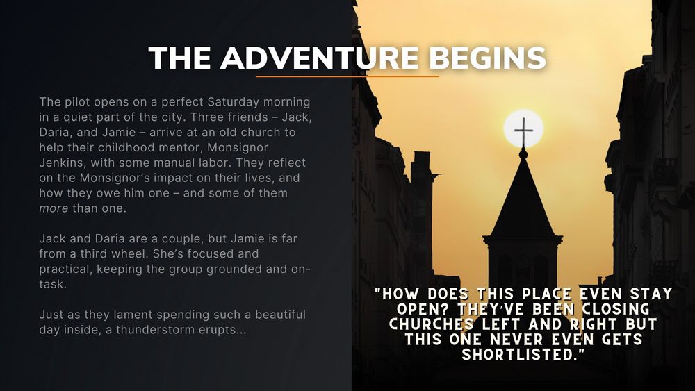 Left side features a summary of the pilot episode’s opening scene: three friends arriving at a church to help their mentor. Right side shows a silhouette of a church steeple at sunset. A character quote overlays the image: “How does this place even stay open? They’ve been closing churches left and right but this one never even gets shortlisted.”