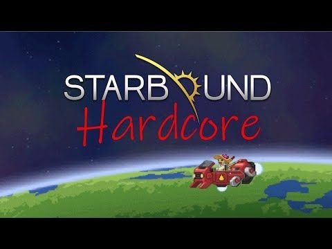 My first Starbound hardcore