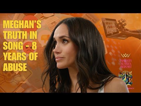 Meghan’s Truth in Song | 8 Years of Abuse