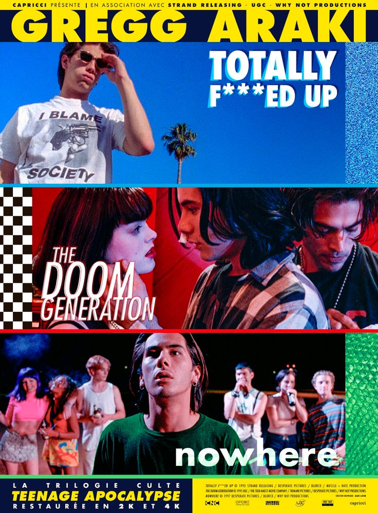 Totally F***ed Up (2K), The Doom Generation (4K) et Nowhere (4K)