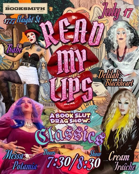 flyer for READ MY LIPS drag show featuring a collage of photos of local drag performers