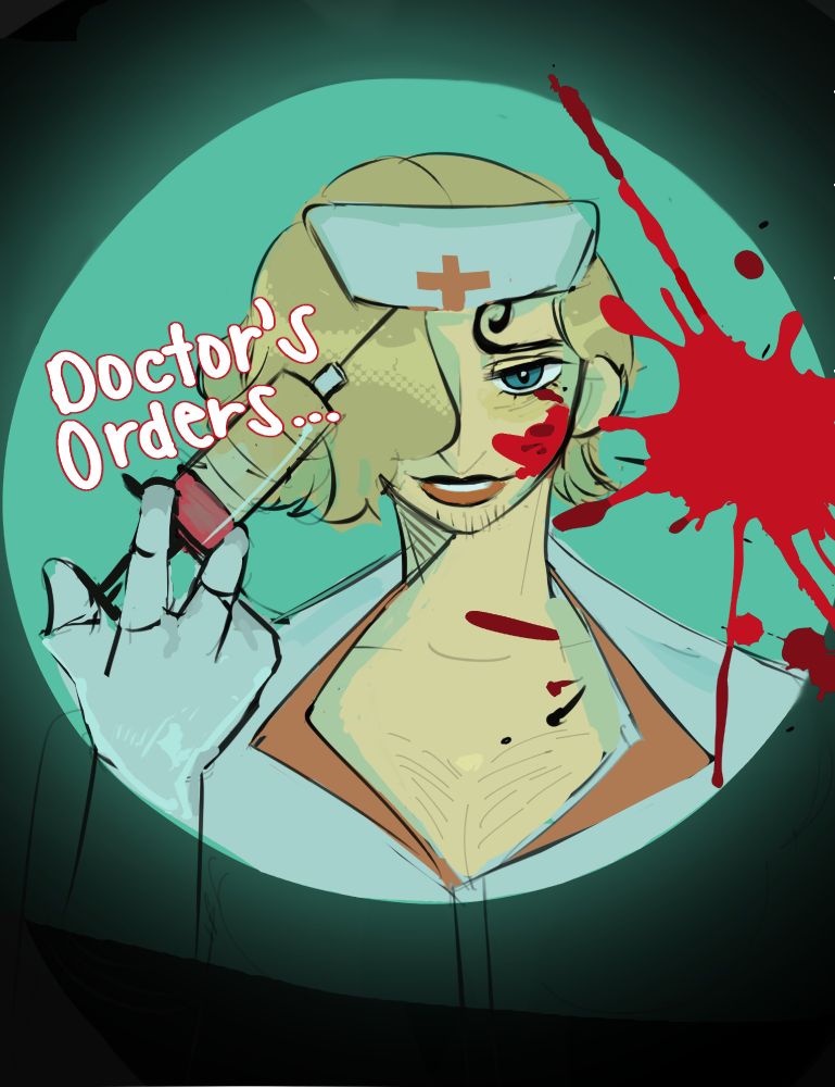 Sanji in a spotlight dressed as a nurse. He's very pretty looking very seductively while holding a really big syringe with ominous red fluid. There is a blood splatter complementing the piece. There is text that reads "Doctor's Orders..." alluding to an ordeal where Sanji has to utilize this syringe against the viewer.