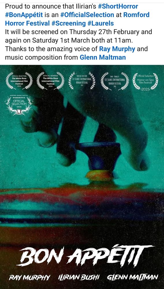 Picture showing that the Short horror film called Bon Appetit, receives an official selection at the Romford Horror Festival. The write up thanks those involved
