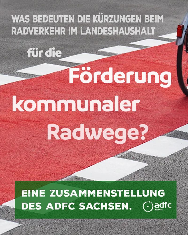 Was bedeuten die Haushaltskürzungen des sächsischen Landtags für Radverkehrsprojekte der Kommunen?