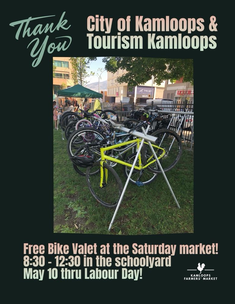 A photo of several bikes parked at the Saturday market bike valet in 2024. Text says “Thank you, City of Kamloops & Tourism Kamloops.  Free Bike Valet at the Saturday market, 8:30 - 12:30 in the schoolyard, May 10 to Labour Day!” KFM logo is in the bottom right corner. 