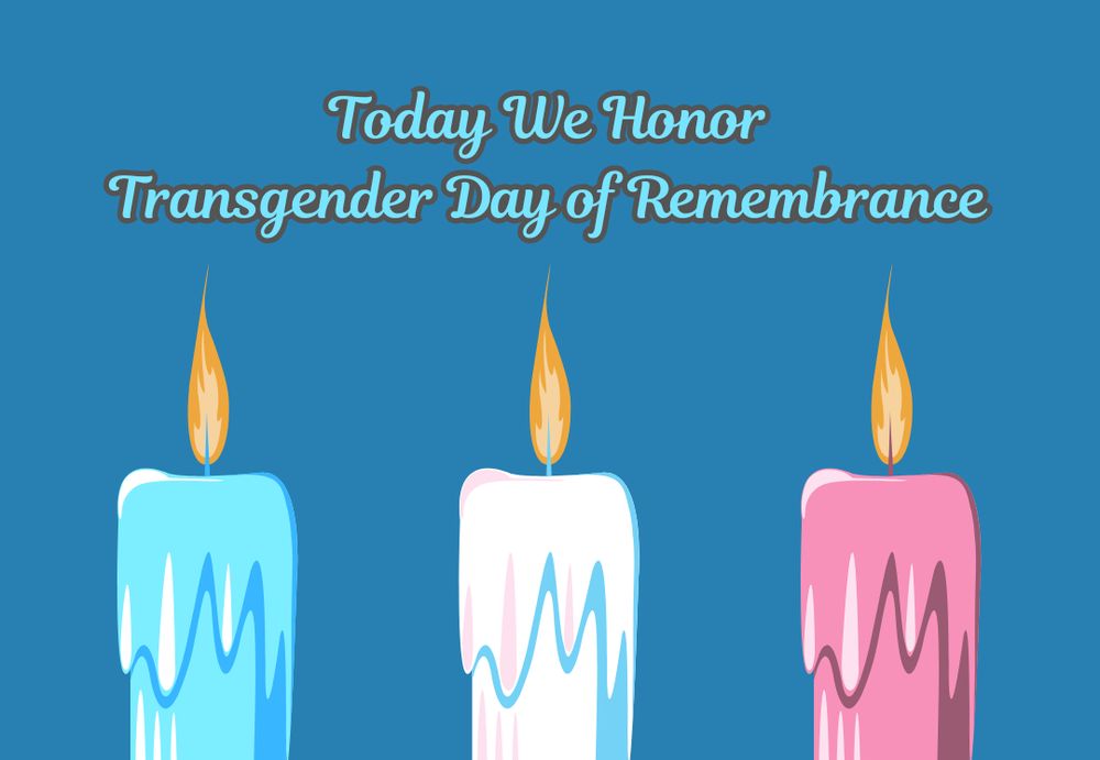 Photo shows: "Today we honor Transgender day of remembrance" including three candles, blue, white and pink. On a dark blue background. 