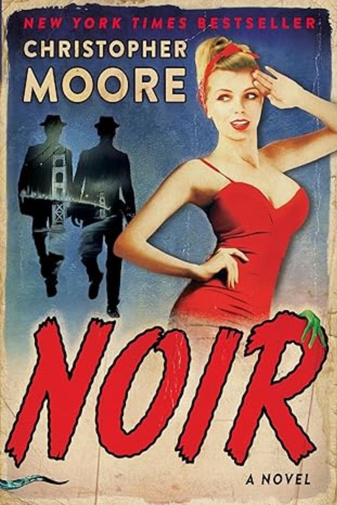 Amazon.com: Noir: A Novel eBook : Moore, Christopher: Kindle Store