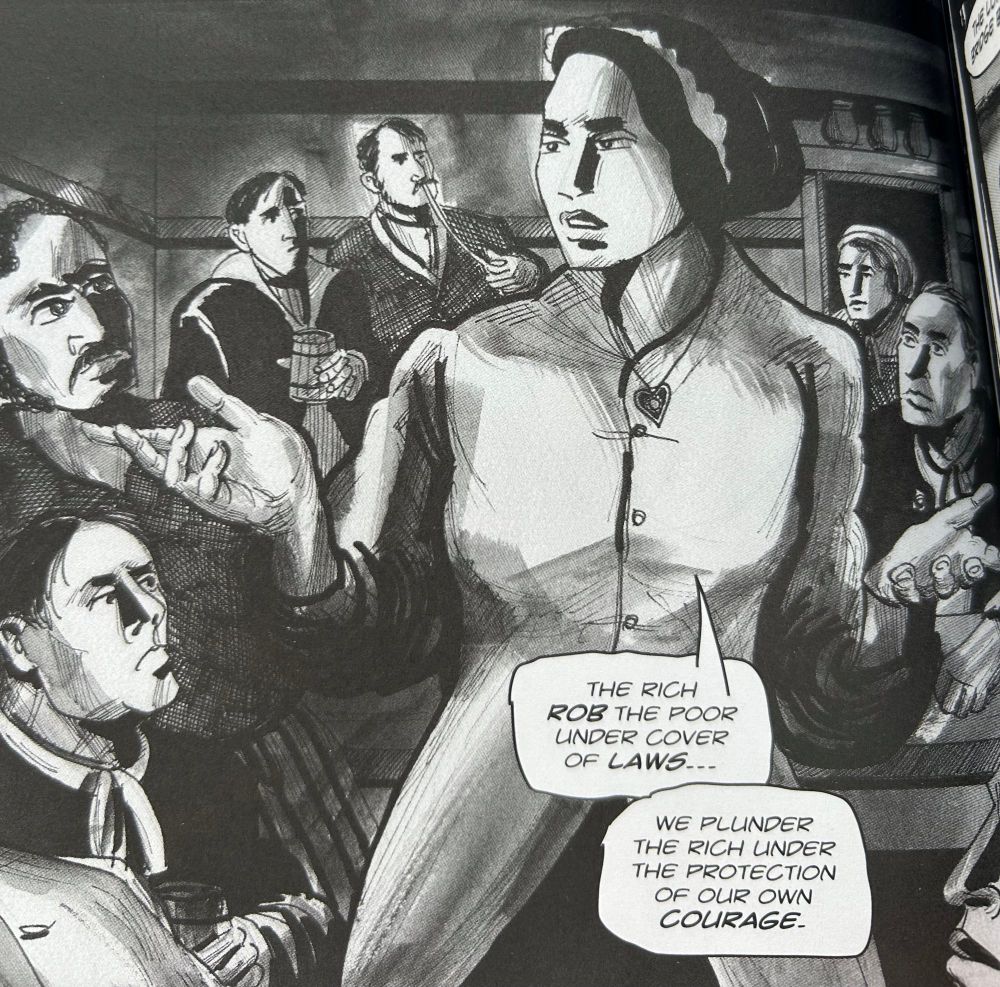 A panel from “REVOLUTION BY FIRE | New York's Afro-Irish Uprising of 1741” by David Lester and Marcus Rediker where a character says “The rich rob the poor under cover of laws, we plunder the rich under the protection of our own courage.”