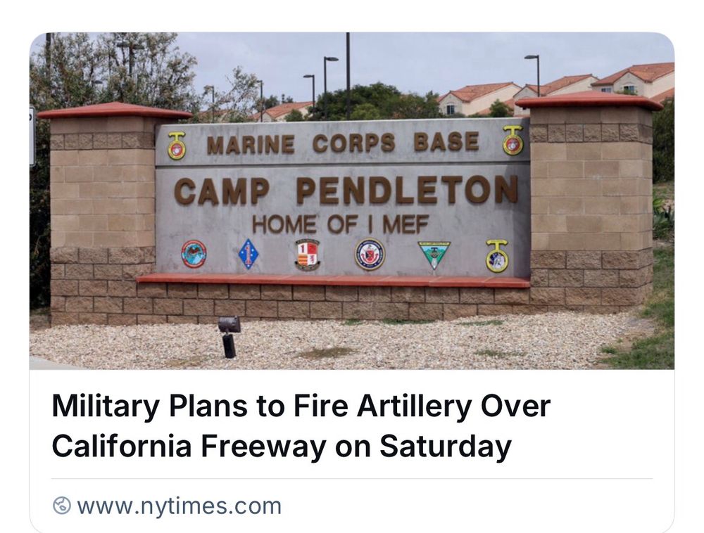 Headline - Military Plans to Fire Artillery over California Freeway on Saturday. 
