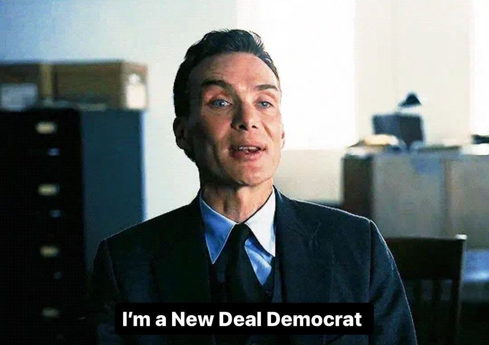 Oppenheimer I'm a New Deal Democrat