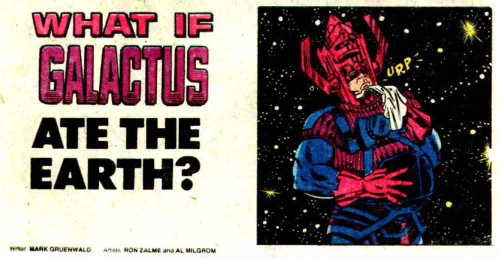 "WHAT IF GALACTUS ATE THE EARTH?"