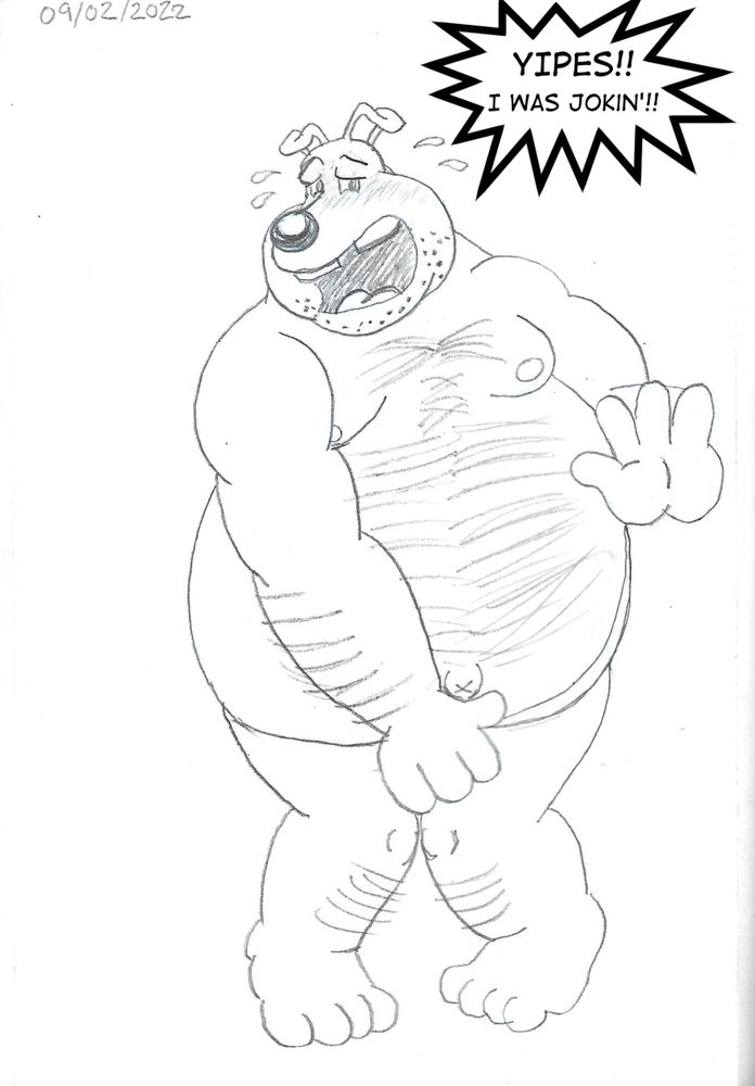 Drawing of Dee looking embarrassed and covering up his lower area.
He says: "YIPES!! I was jokin'!"