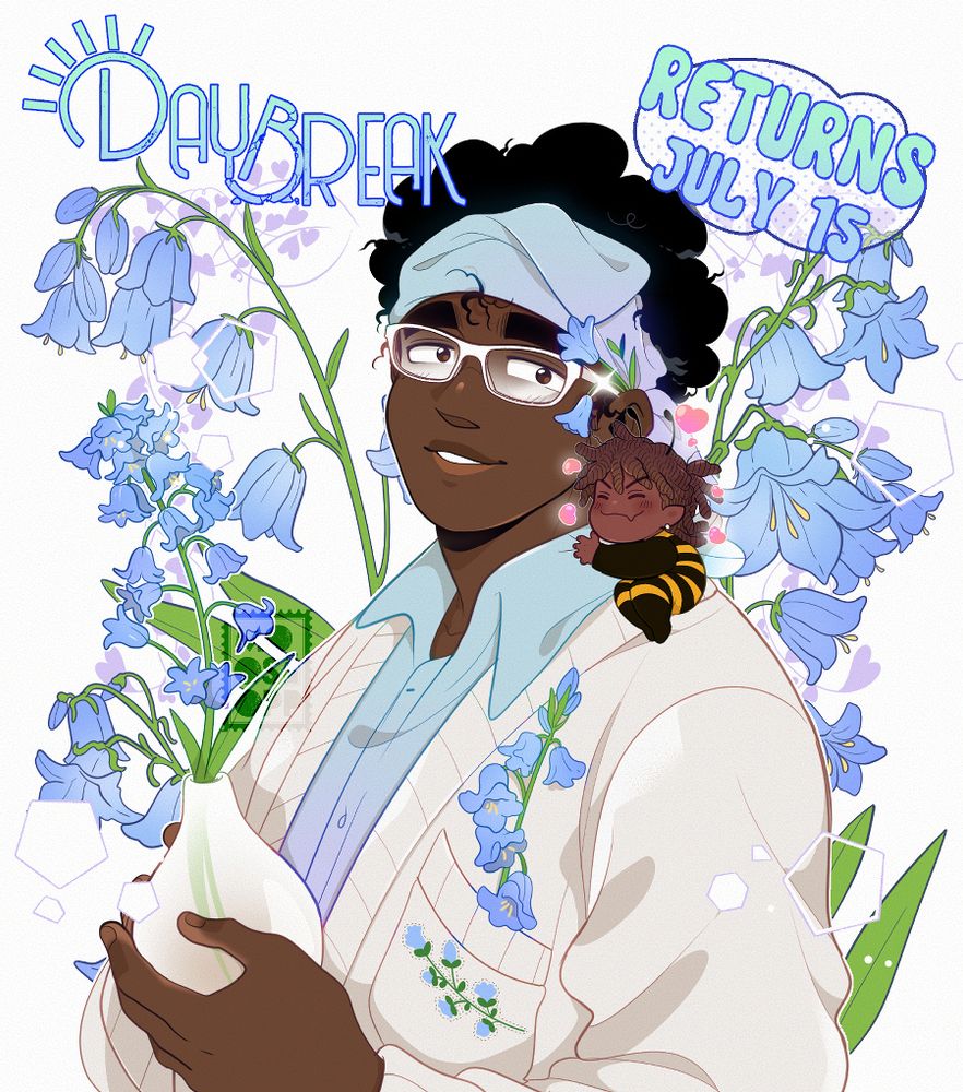Text reads: Daybreak Returns July 15
My OC Cog holding a vase of bluebells, they have white glasses on and an off white cardigan, his bandana and dress shirt are a matching blue to purple gradient. Their cardigan pocket has a stitched design of a bluebell. A mini version of Marcus is sitting on Cog's shoulders dressed as a bee with pink hearts floating around him. The background has bluebell flowers.