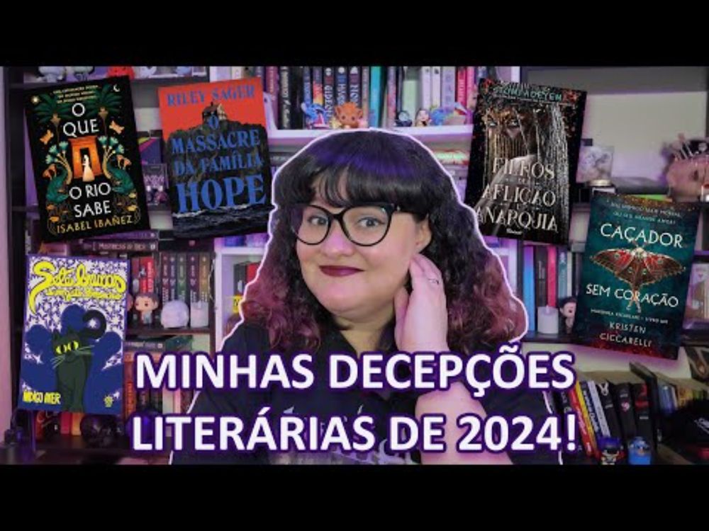 MINHAS DECEPÇÕES LITERÁRIAS DE 2024! 📚 | Nerdivinas