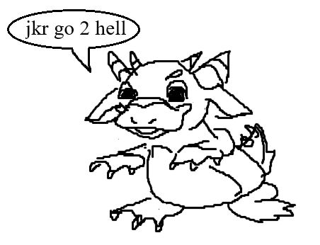 MS Paint drawing of a kobold with a platypus bill and a speech bubble that says "jkr go 2 hell"
