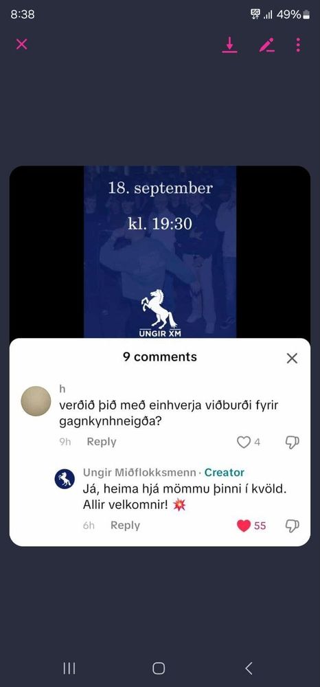 skjáskot kommentum af tiktok hjá Ungum Miðflokksmönnum
h skrifar:"verðið þið með einhverja viðburði fyrir gagnkynhneigða?"
UM svara: "Já, heima hjá mömmu þinni í kvöld, allir velkomnir 💥"