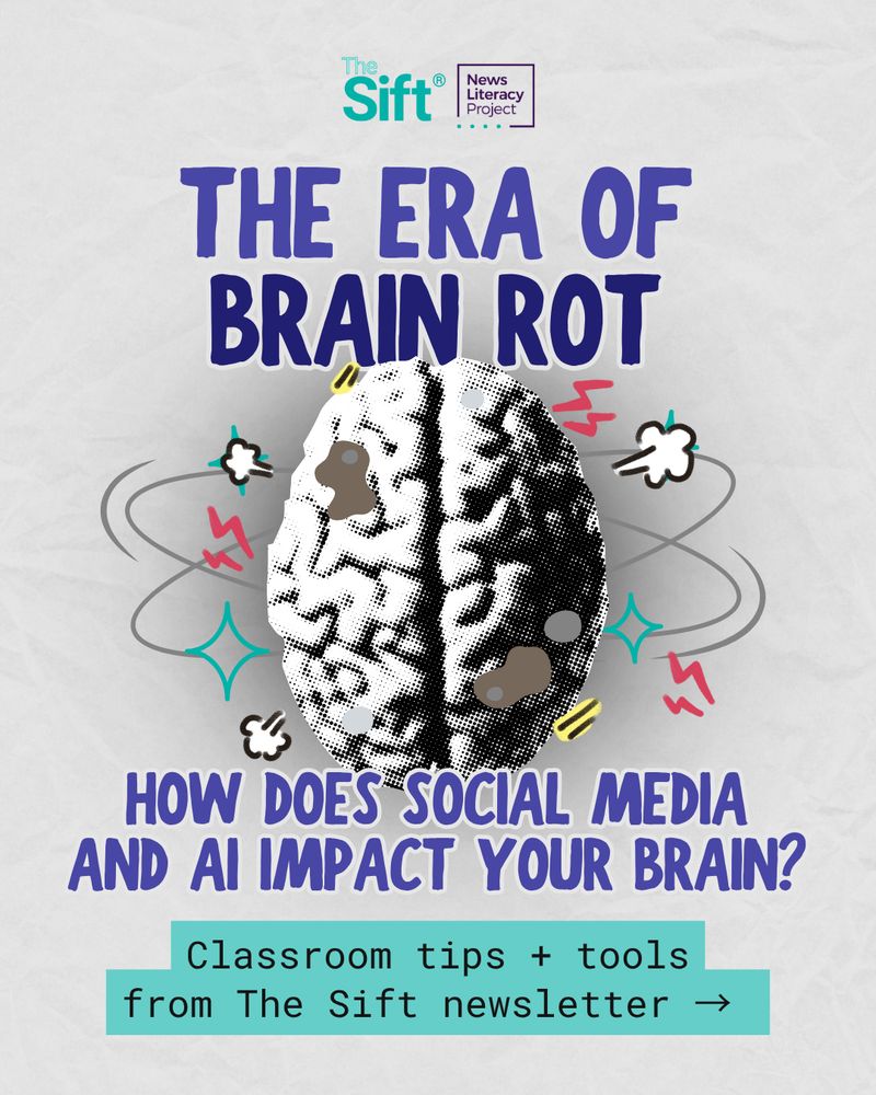 A stylized brain with icons like stars and lightning is surrounded by bold text: "The Era of Brain Rot." Subtext asks about social media's impact on the brain. A note mentions classroom tips from The Sift newsletter. The tone is thought-provoking.