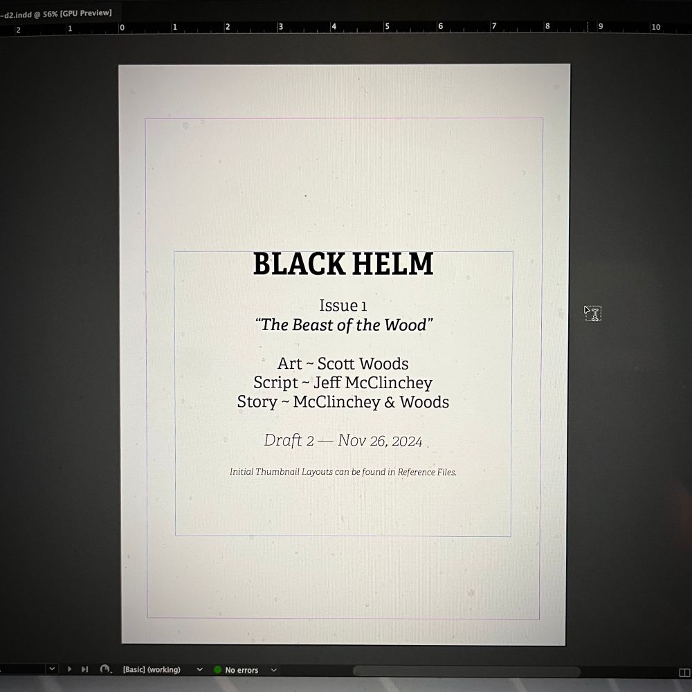 Title page for the script of issue 1 of Black helm.
"The Beast of the Wood"
Art ~ Scott Woods
Script - Jeff McClinchey