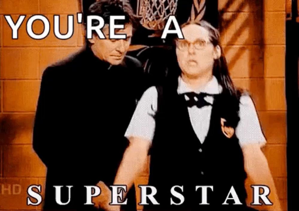 Youre A Superstar Dorky GIF