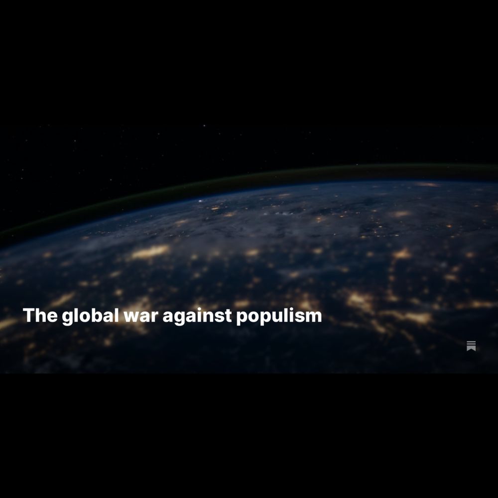 The global war against populism