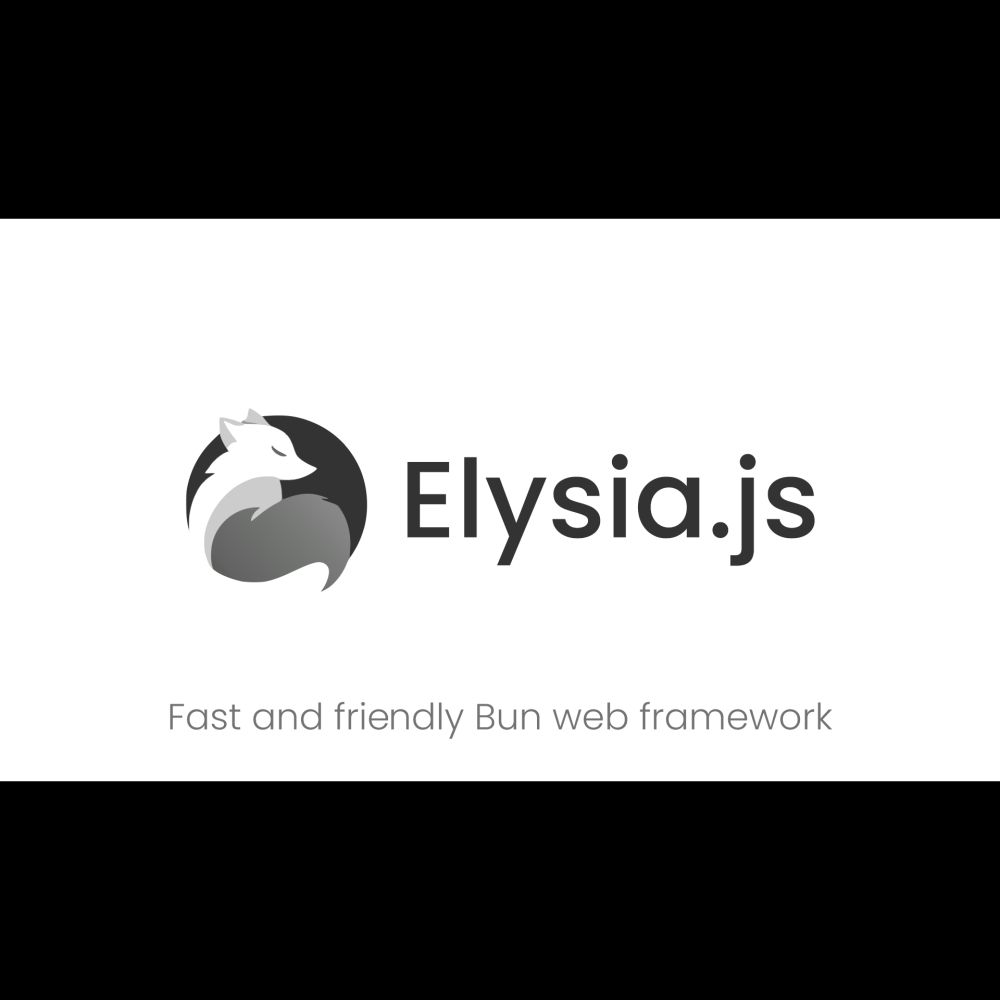 Elysia - Fast, and friendly Bun web framework