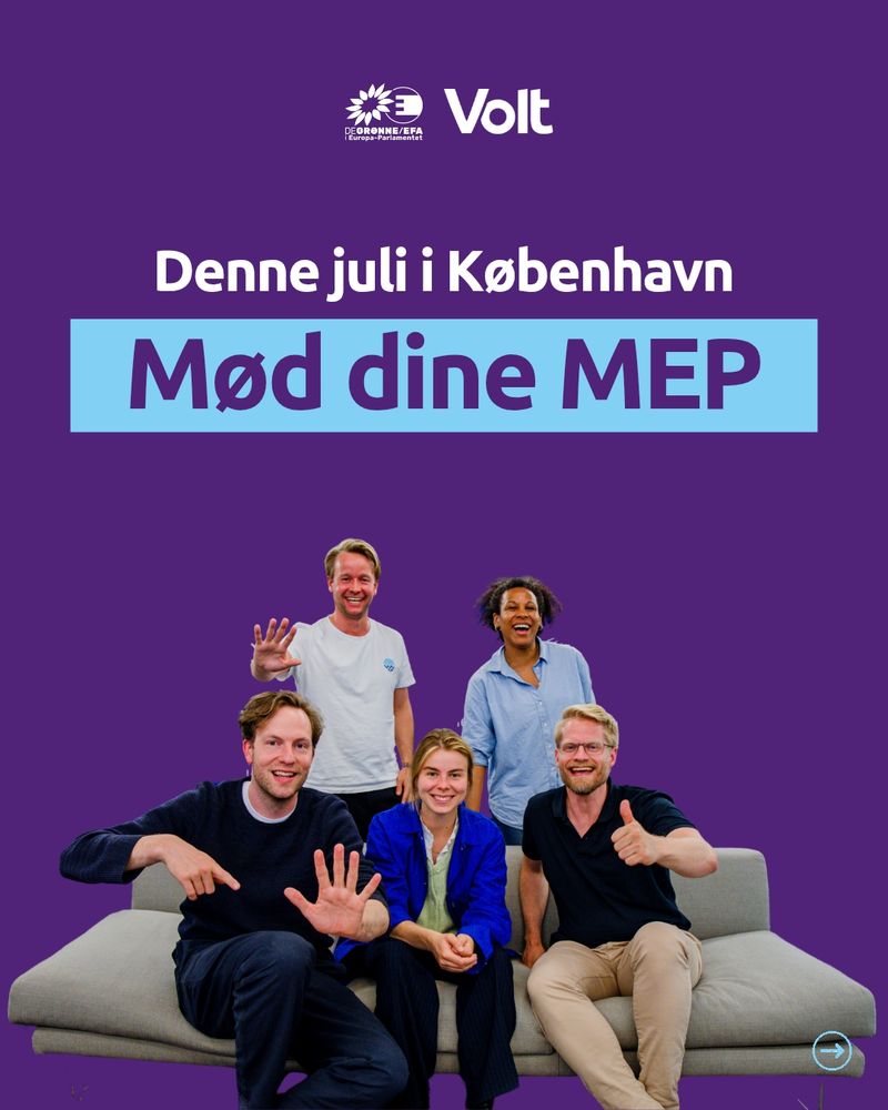 5 personer, 5 Europaparlamentarikere sidder på en sofa, i bunden af billedet, med teksten:
 Mød Volts Europaparlamentarikere i København 1 juli 2025 kl 18 