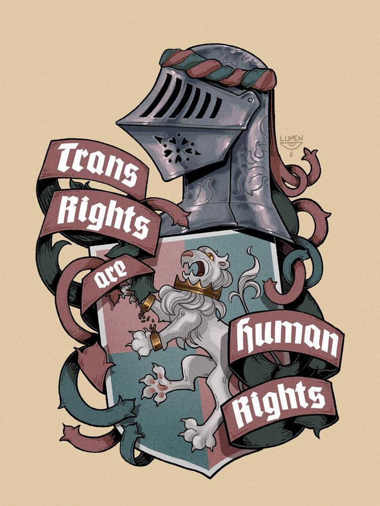 An illustration of a coat of arms on a yellow background with a knights helmet perched on top of it. The coat of arms is in the trans flag colors, depicting a white lion with a crown and broken shackles. The ribbons flowing around the coat of arms have text on them saying "Trans Rights are Human Rights".