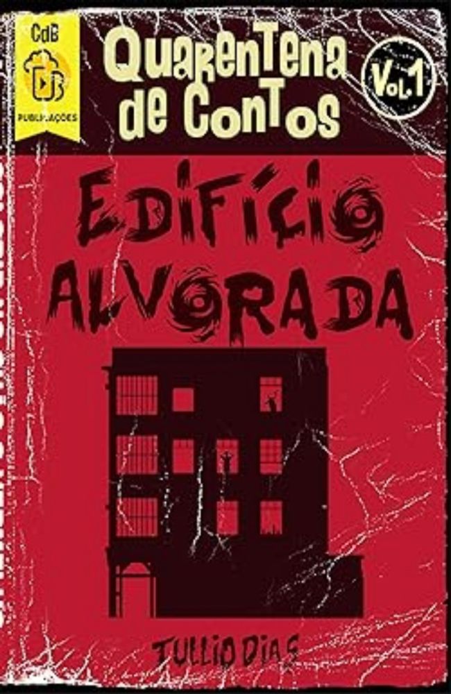 Edifício Alvorada eBook : Dias, Tullio: Amazon.com.br: Livros