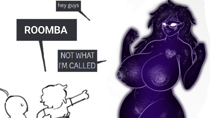 In a variation of the Polypheus/Polyamory meme, Empress Reina approaches a group saying "hey guys" while a member of the group points and says "ROOMBA" prompting the response of "NOT WHAT I'M CALLED"